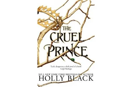 The Folk Of The Air 1: The Cruel Prince
